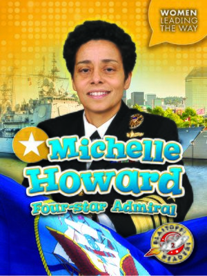 cover image of Michelle Howard: Four-star Admiral